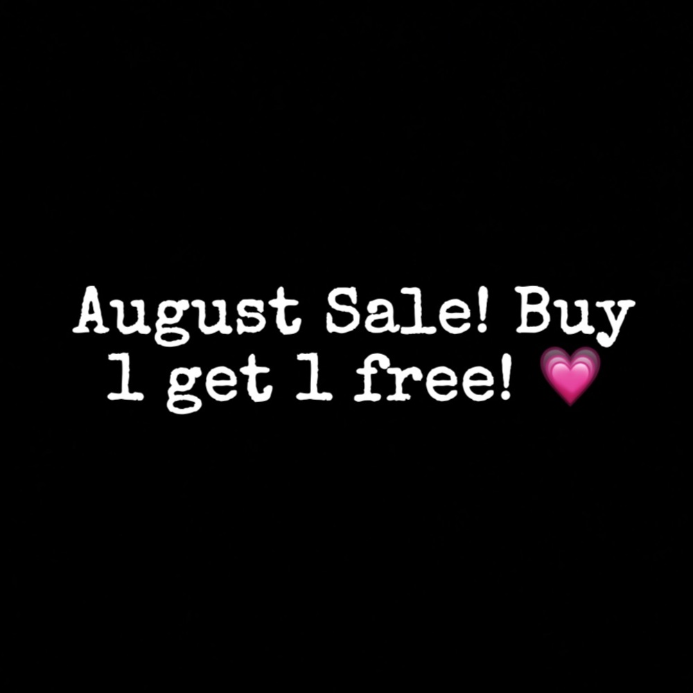 AUGUST SALE! 💗